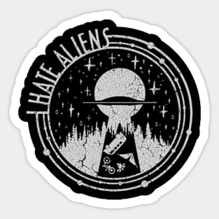 I Hate Aliens Sticker